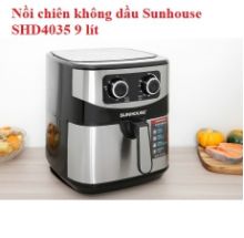 Nồi chiên không dầu Sunhouse SHD4035 9 lít