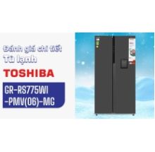 Tủ lạnh Toshiba Inverter 596 lít Side By Side GR-RS775WI-PMV(06)-MG