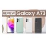Thu mua điện thoại Samsung galaxy A73 5G